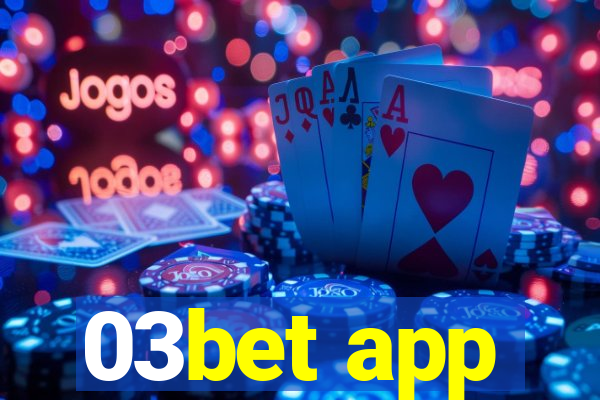 03bet app